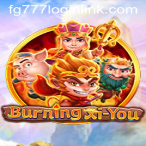 BurningXiYou: An Exciting Journey Through Mythical Realms